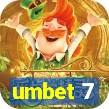 umbet 7